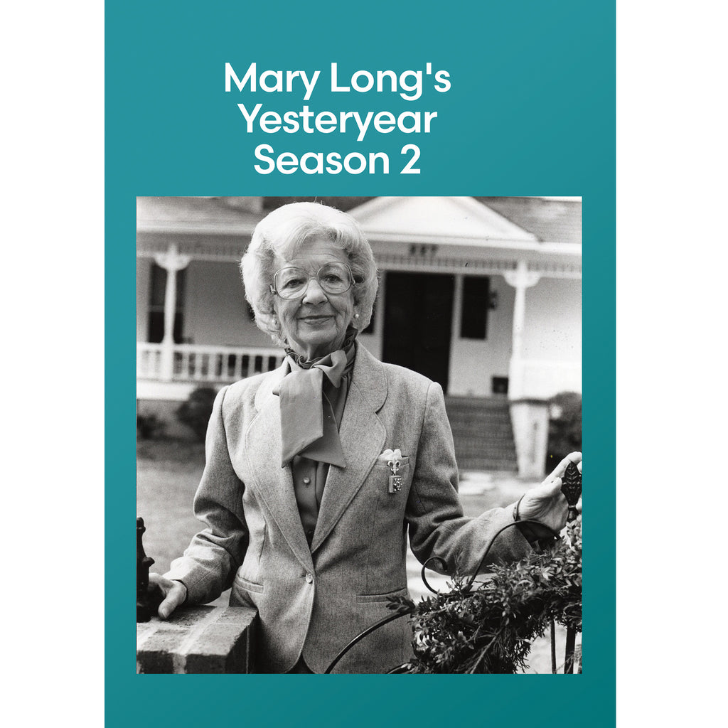 Mary Long's Yesteryear Season 2