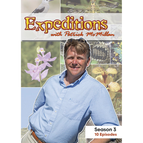 Expeditions with Patrick McMillan: Season Three